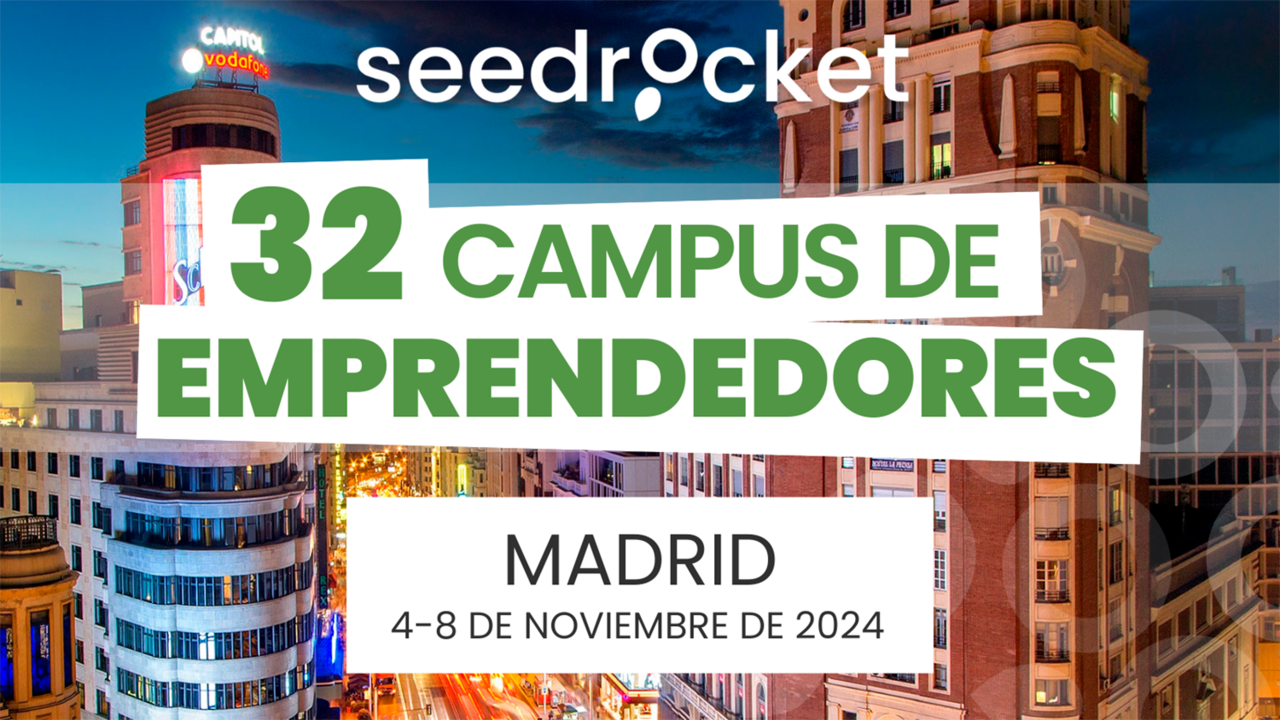 SeedRocket regresa a Madrid en otoño, con una nueva edición de su Campus de Emprendedores.